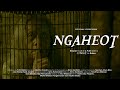 FILM PENDEK NGAHEOT 2022