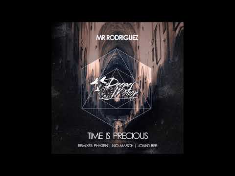 Mr Rodriguez - Time Is Precious (Nio March Remix)