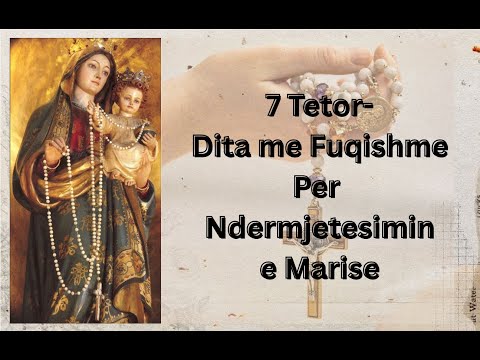 Litani e Rruzares se Shenjte † 7 Tetori-Dita më e Fuqishme e Marisë për Ndërmjetësim † Lutje †