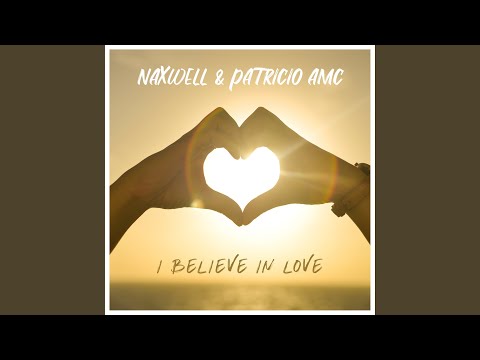 I Believe in Love (Radio Mix)