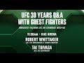 UFC 284: Fighter Q&A with Robert Whittaker, Tai Tuivasa & More!
