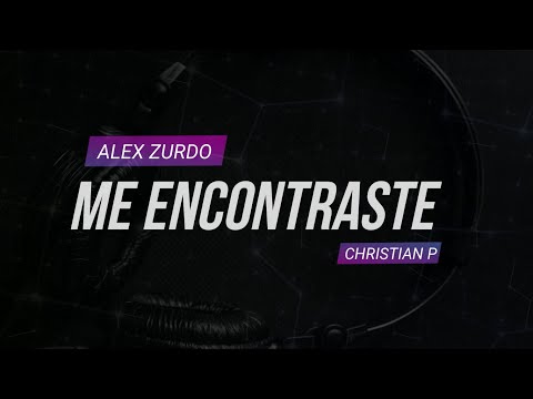 ME ENCONTRASTE - Alex Zurdo ft. Christian Ponce [ PISTA KARAOKE ]