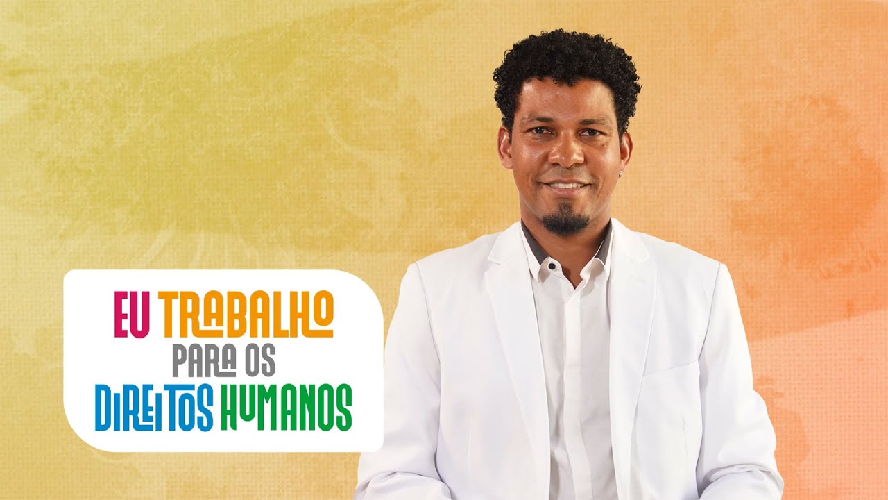 Eu Trabalho para os Direitos Humanos - Carlos Ricardo