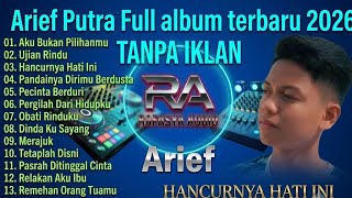 Download lagu ARIEF PUTRA FULL ALBUM TERBARU 2026 🎵| HANCURKAN HATI INI🎵| UJIAN RINDU🎵| TERPOPULER TANPA IKLAN mp3 Download lagu ARIEF PUTRA FULL ALBUM TERBARU 2026 🎵| HANCURKAN HATI INI🎵| UJIAN RINDU🎵| TERPOPULER TANPA IKLAN mp3