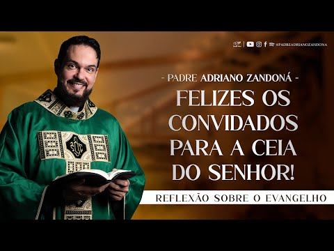 Welcome to the great banquet! | John 13:1-15 | Father Adriano Zandoná (04/06/23)