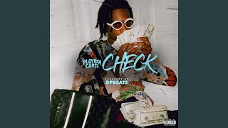 Check (Feat. Playboi Carti)