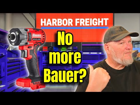 No More Bauer Tools from Harbor Freight?