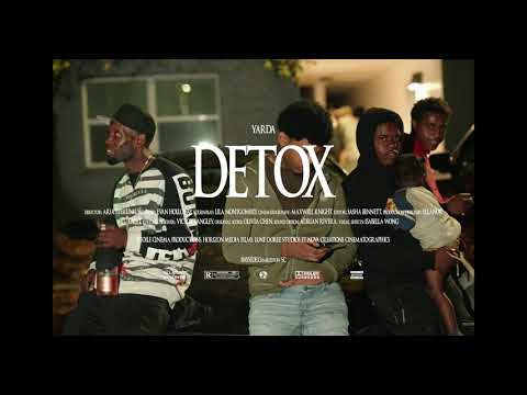 Yarda - Detox (Official Video)