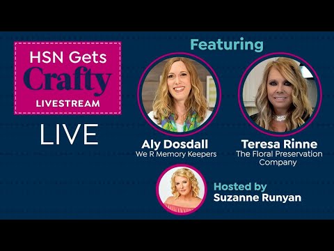 Flower Preservation With HSN Gets Crafty