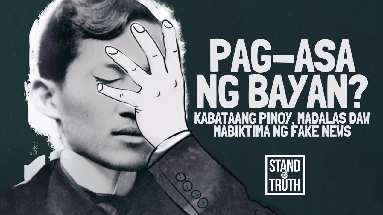 PAG-ASA NG BAYAN Kabataang Pinoy, madalas daw mabiktima ng fake news | Stand for Truth