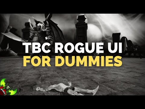 TBC Rogue UI Add Ons - Cheatsheet & Breakdown