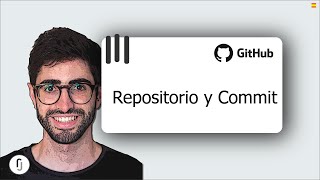 Repositorio y Commit GitHub