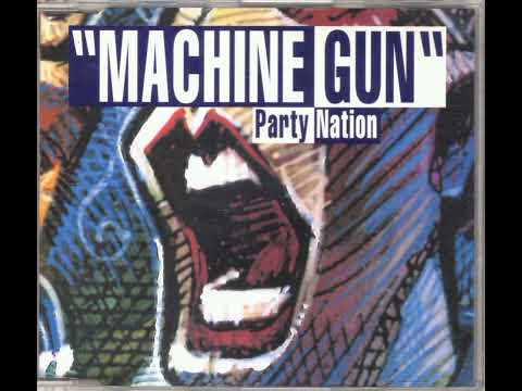 Party Nation-Machine Gun 1994