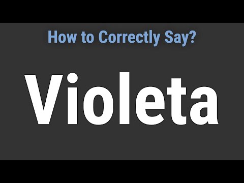 How to Pronounce Name Violeta (Correctly!)