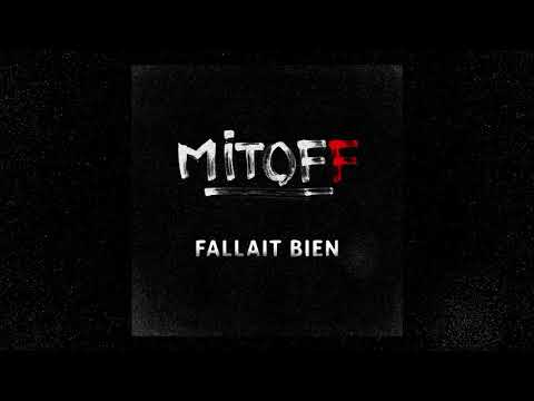 Mitoff feat Lexa - Fallait bien