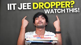 My IIT JEE Drop year Strategy that got me into IIT Delhi!