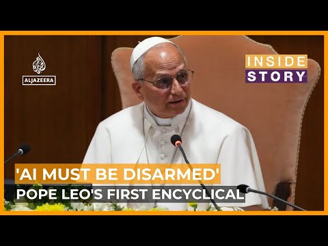 Why has Pope Leo called for AI to be ‘disarmed’? | Inside Story