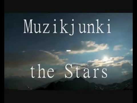 Muzikjunki - the Stars (videoteaser)