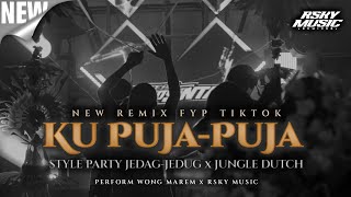 Download lagu DJ KU PUJA PUJA JUNGLE DUCT X PARTY JEDAG JEDUG mp3 Download lagu DJ KU PUJA PUJA JUNGLE DUCT X PARTY JEDAG JEDUG mp3