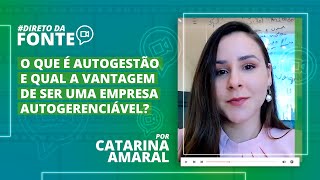 O que é AUTOGESTÃO e qual a VANTAGEM de ser uma EMPRESA AUTOGERENCIÁVEL?📈🏆