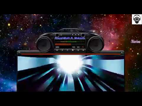 RoughMath ft. Maksim - Sound In  Your System