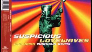 Suspicious - Lovewaves (Marusha Remix)