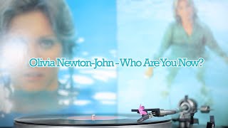 Olivia Newton John - Who Are You Now : vinyl