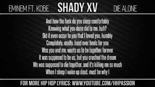 Eminem - Die Alone ft. Kobe [Lyrics]