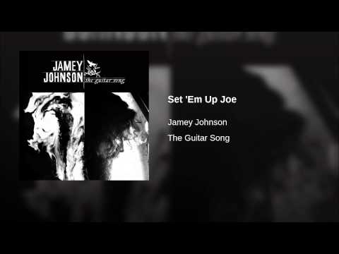 Video thumbnail for Set `Em Up Joe