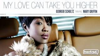 Georgio Schultz feat. Mary Griffin - My Love Can Take You Higher (Pasha NoFrost Disco Re-Muzix)