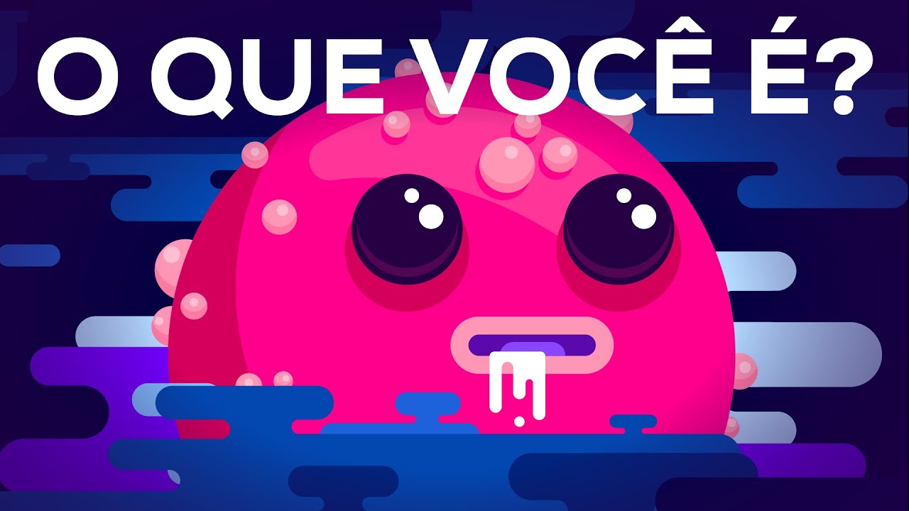 O Que Você É?