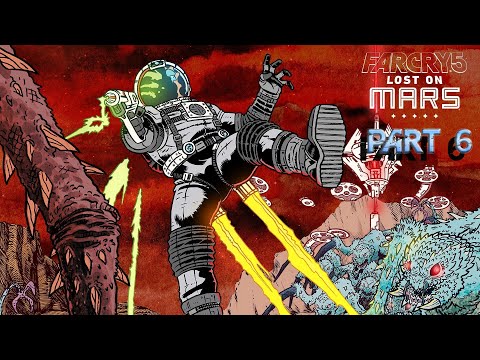 Far Cry 5 Lost on Mars DLC 2 - walkthrough Gameplay part 6 ( PC - 1080p )  2021