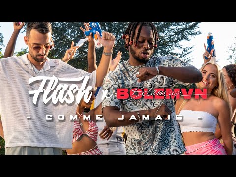 Dj Flash, Bolemvn - Comme Jamais (Official Music Video)