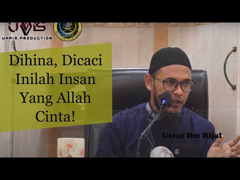 Perjalanan Hidup Insan Teragung | Ustaz Ibn Rijal