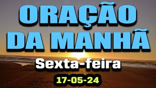 Oração da manhã em adoração a Deus | Devocional diário de gratidão e súplicas