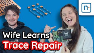Teaching My Wife Microscopic Trace Repair