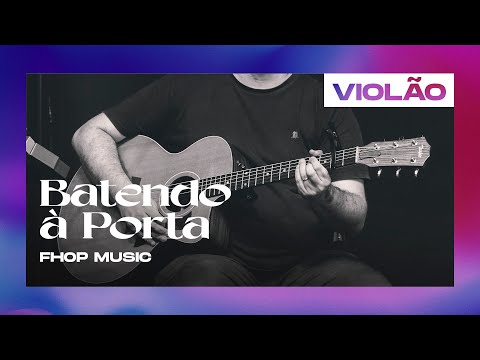 Batendo À Porta - Fhop Music