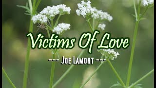 Victims of Love - Joe Lamont (KARAOKE)