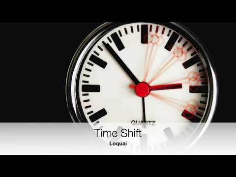 Loquai - Time Shift