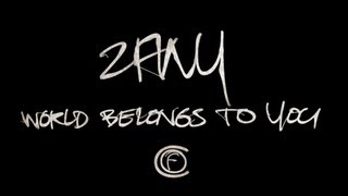 Zany - World Belongs To You (Official Video)