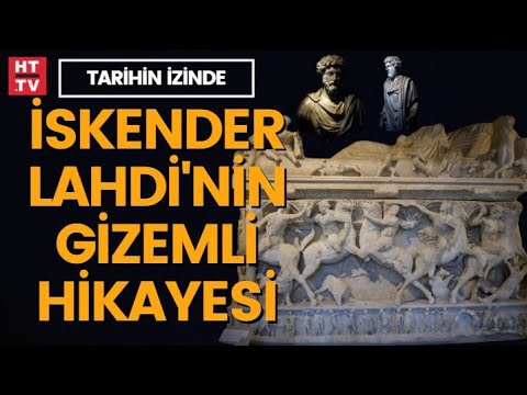 Dünyaca ünlü İskender Lahdi nasıl taşındı? | Tarihin İzinde