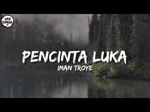 Iman Troye - Pencinta Luka (Demo Lirik)