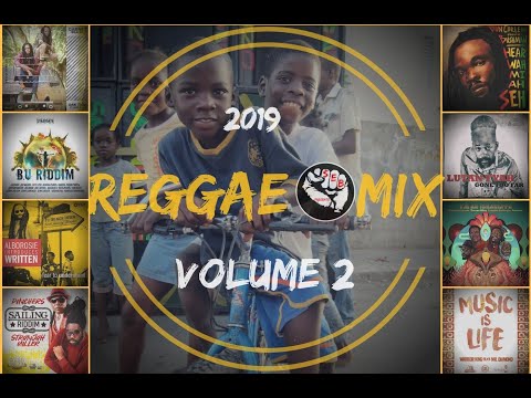 Reggae Mix 2019 Volume 2 (Protoje, Queen Ifrica, Jemere Morgan, Randy Valentine, Stranjah Miller)