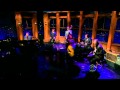 Hugh Laurie - Unchain My Heart - Craig Ferguson ...