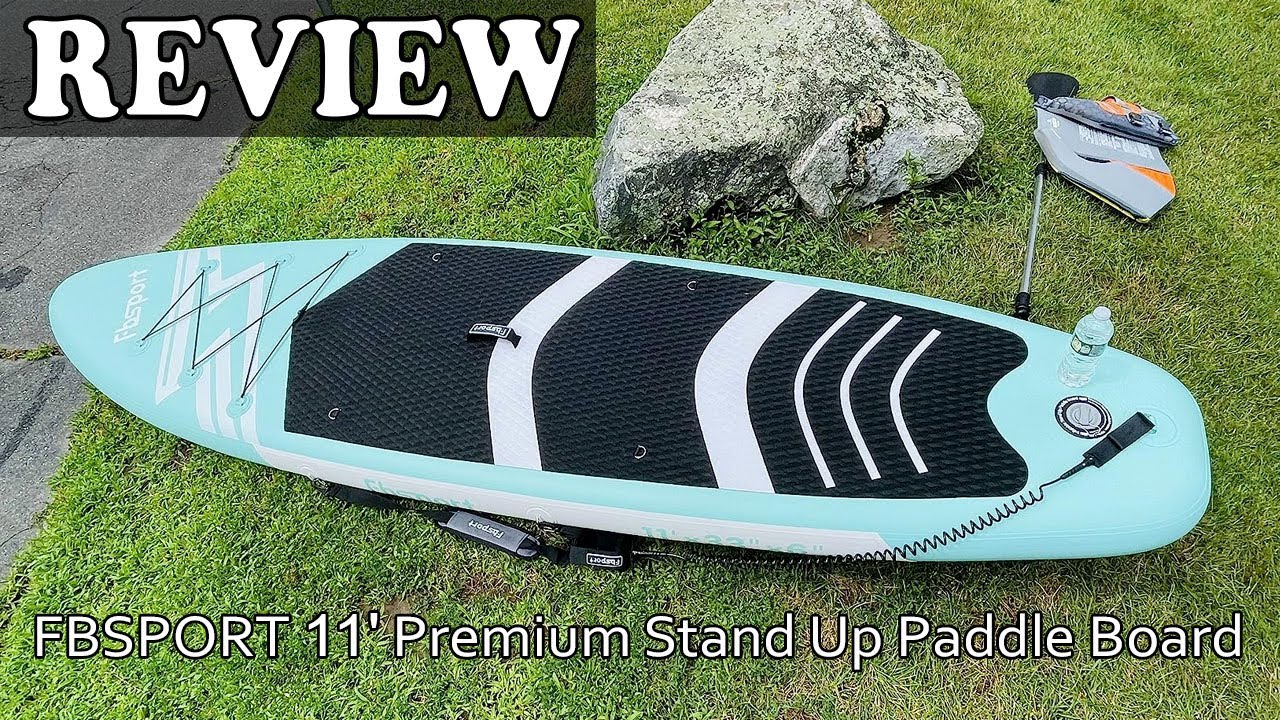 FBSPORT 11' Premium Stand Up Paddle Board Review