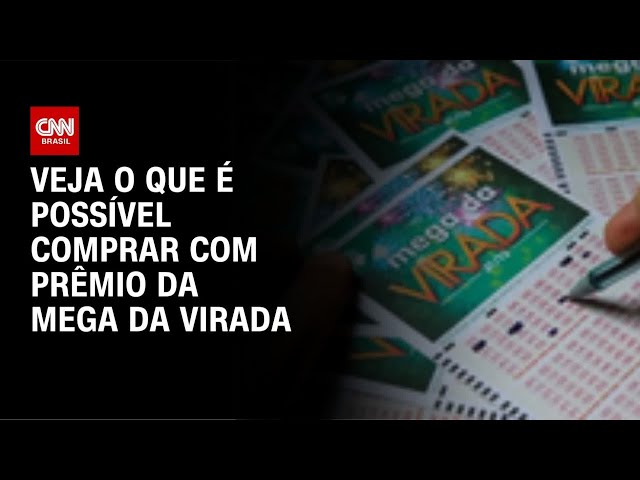 Mega da Virada: o que dá para comprar com o prêmio de R$ 850 milhões | CNN NOVO DIA