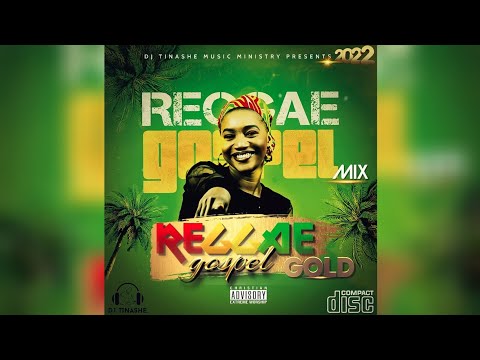 🔴Gospel Reggae GOLD 2022 Mix By DJ Tinashe