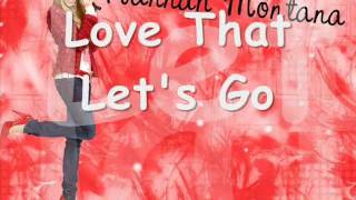 Love That Let&#39;s Go- Hannah Montana Forever