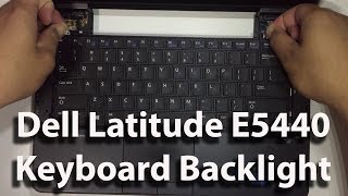 Dell E5440 Keyboard with backlight Installation