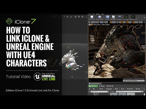 Unreal Live Link Plug-in Tutorial - How to Link iClone & Unreal Engine with UE4 Characters